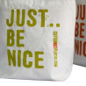 4x Just Be Nice - (4 rôzne vzory)