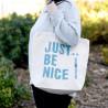 4x Just Be Nice - (4 rôzne vzory)