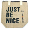 4x Just Be Nice - (4 rôzne vzory)
